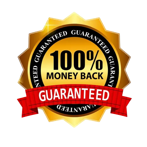 100 % Money Back Guarantee